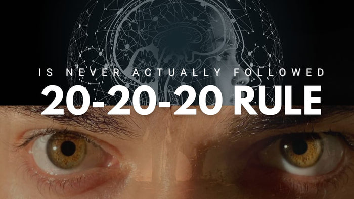 The 20-20-20 rule isn't enough anymore.